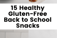 15 Nourishing Gluten-Free Snacks for Back to School Success