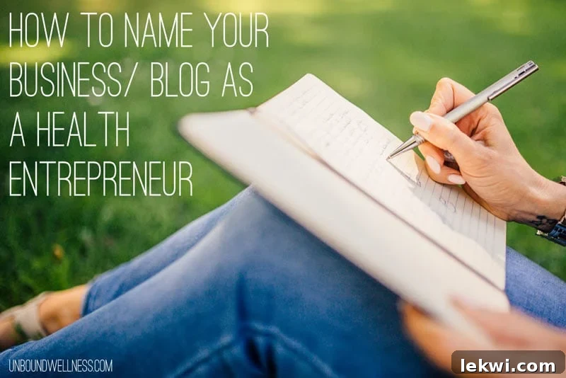 How to Name your Business or Blog as a Health Entrepreneur