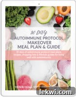 Photo of the cover of 30 day autoimmune protocol makeover meal plan.