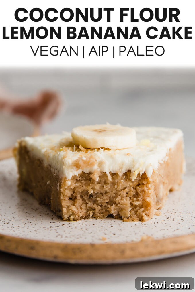 Cake with text "Coconut Flour Lemon Banana Cake Vegan | AIP | Paleo."