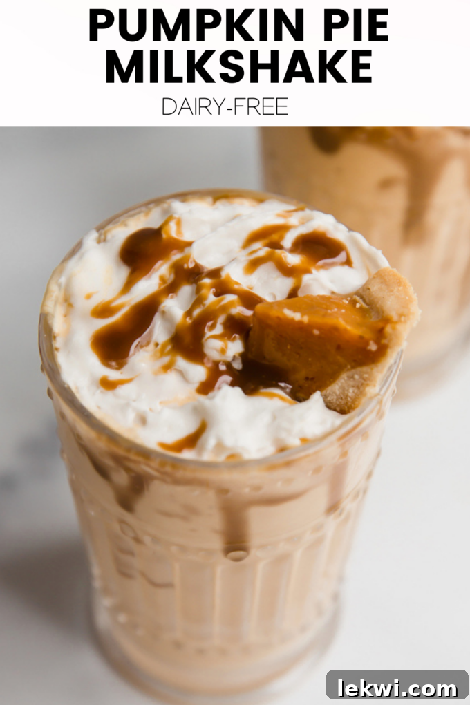 Visually appealing image of a pumpkin pie milkshake with overlay text "Pumpkin Pie Milkshake Dairy-Free."