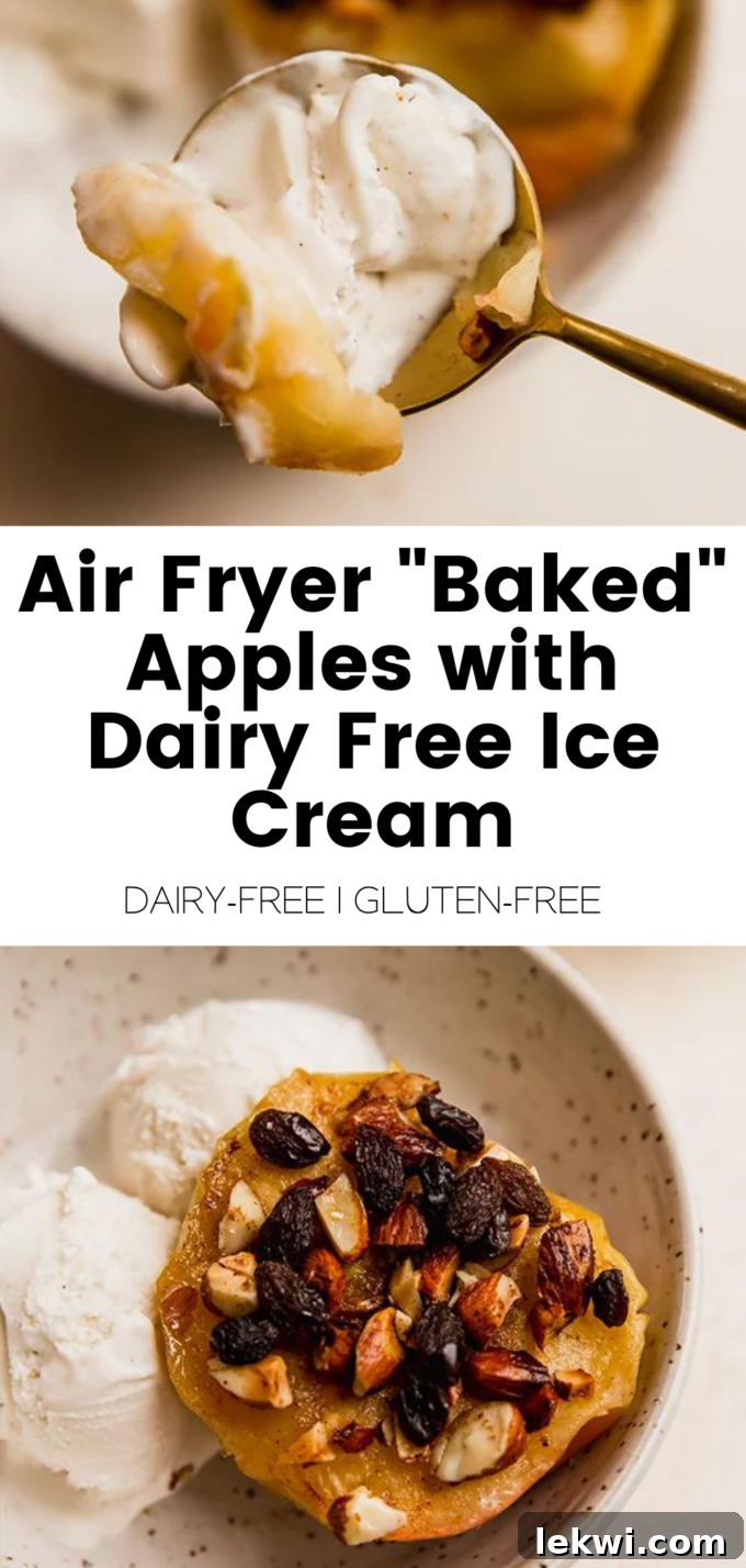A collage featuring two images of air fryer baked apples with dairy-free ice cream, and text overlay that reads 