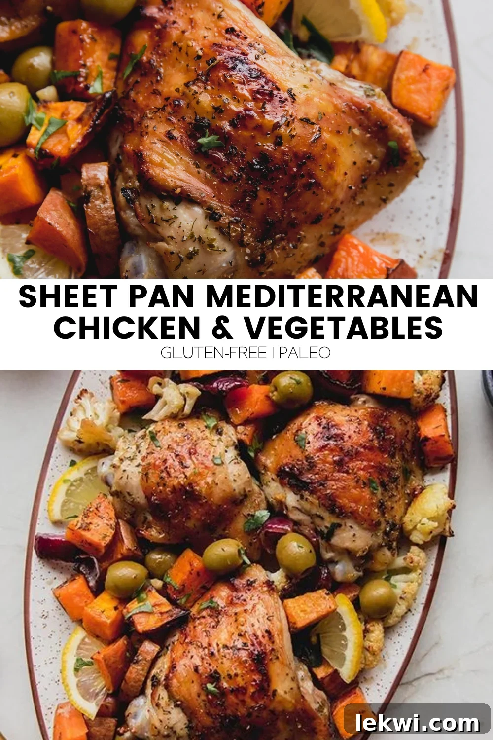 Collage with text "Sheet Pan Mediterranean Chicken & Vegetables Gluten-Free | Paleo." showcasing the finished dish.