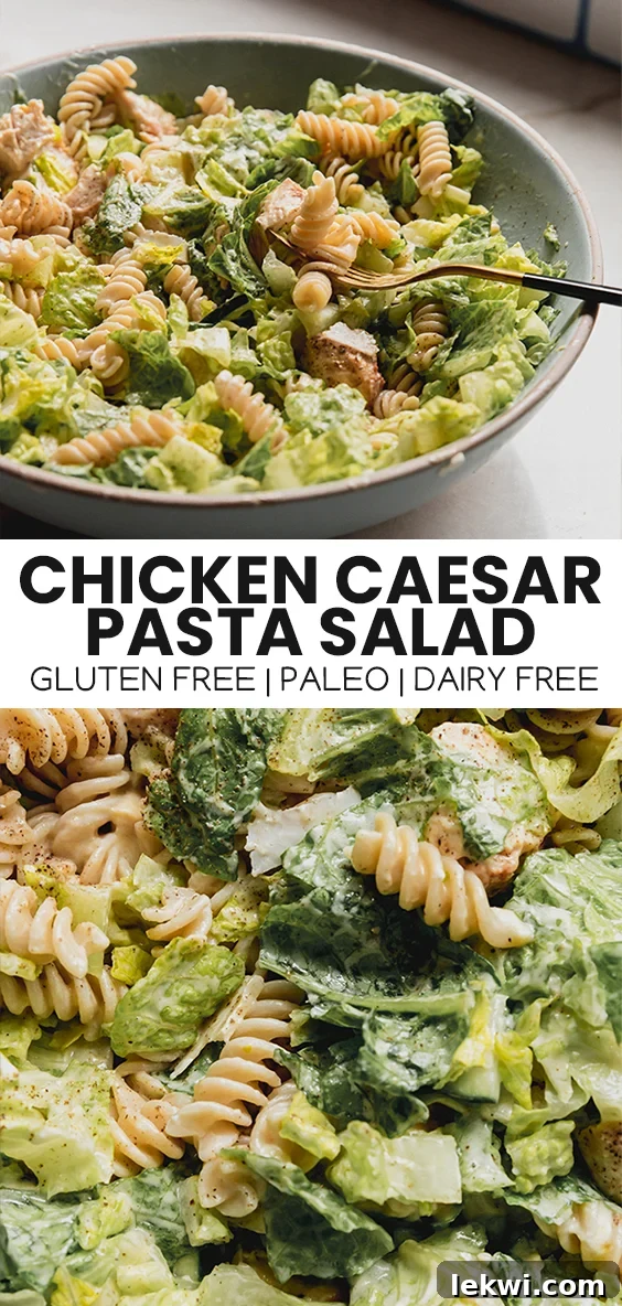 Collage with text "Chicken Caesar Pasta Salad Gluten Free | Paleo | Dairy Free."