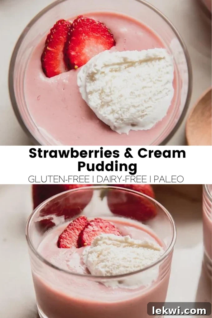 A mouth-watering collage with text "Strawberries & Cream Pudding Gluten-Free | Dairy-Free | Paleo," showcasing the delightful dessert’s key health benefits and appealing presentation.