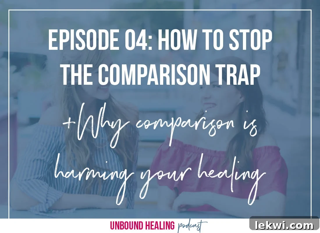 A blue background with text on it saying \"Episode 04: How to stop the comparison trap + Why comparison is harming your healing.